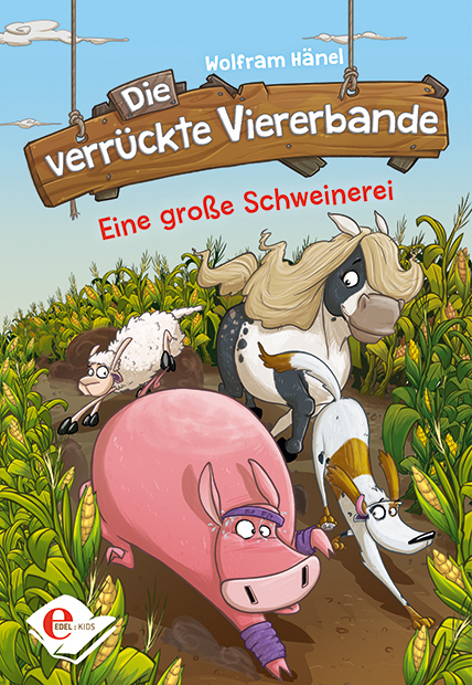 Cover: 9783961290161 | Die verrückte Viererbande - Eine große Schweinerei | Wolfram Hänel