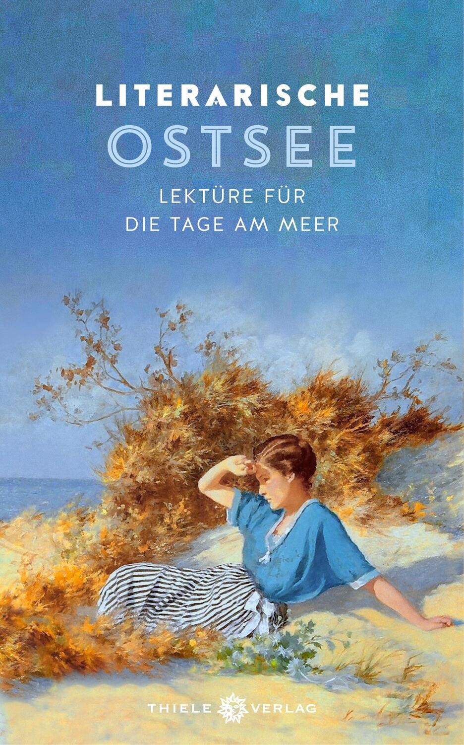 Cover: 9783851794748 | Literarische Ostsee | Lektüre für die Tage am Meer | Johannes Thiele