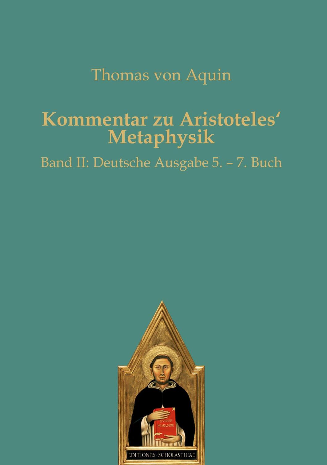 Cover: 9783868386011 | Kommentar zu Aristoteles¿ Metaphysik | Thomas von Aquin | Buch | 2023