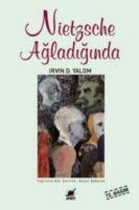 Cover: 9789755391465 | Nietzsche Agladiginda | Irvin D. Yalom | Taschenbuch | Türkisch | 2020