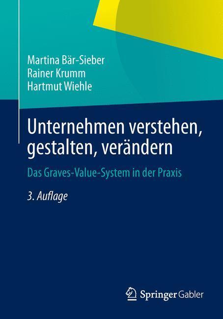 Cover: 9783834946010 | Unternehmen verstehen, gestalten, verändern | Bär-Sieber (u. a.)