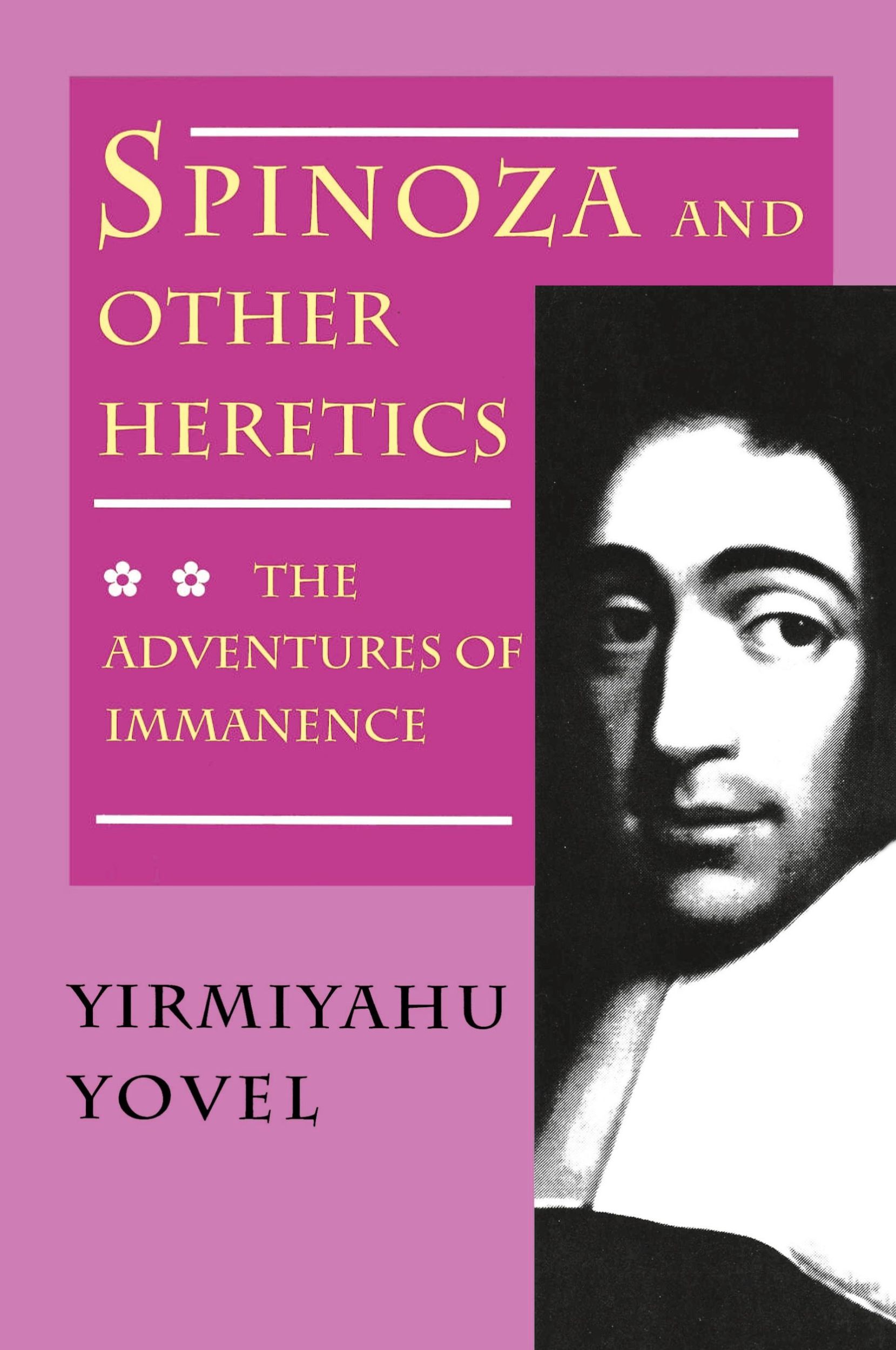 Cover: 9780691020792 | Spinoza and Other Heretics, Volume 2 | The Adventures of Immanence