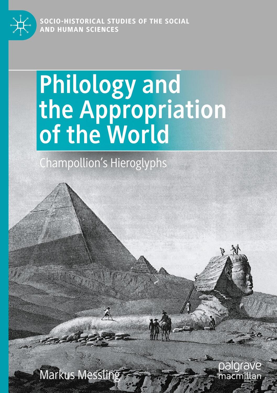 Cover: 9783031128936 | Philology and the Appropriation of the World | Markus Messling | Buch