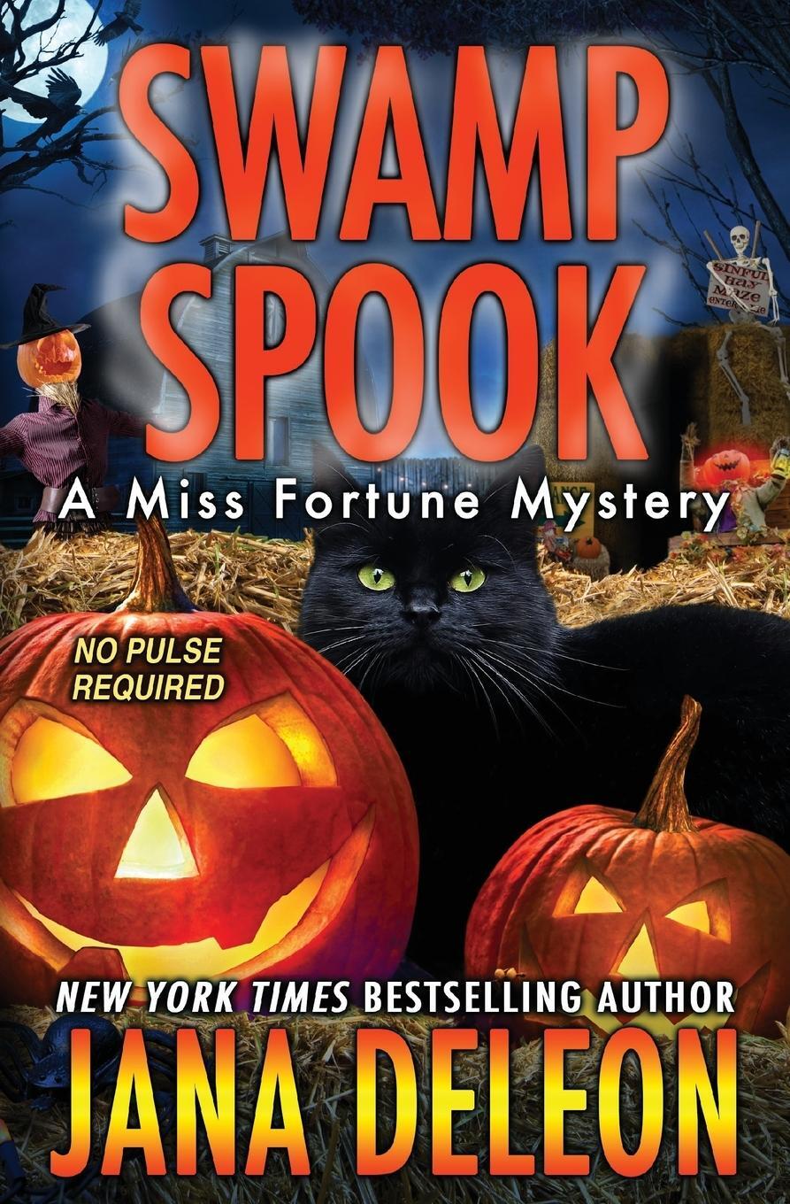 Cover: 9781940270586 | Swamp Spook | Jana Deleon | Taschenbuch | Miss Fortune Mysteries