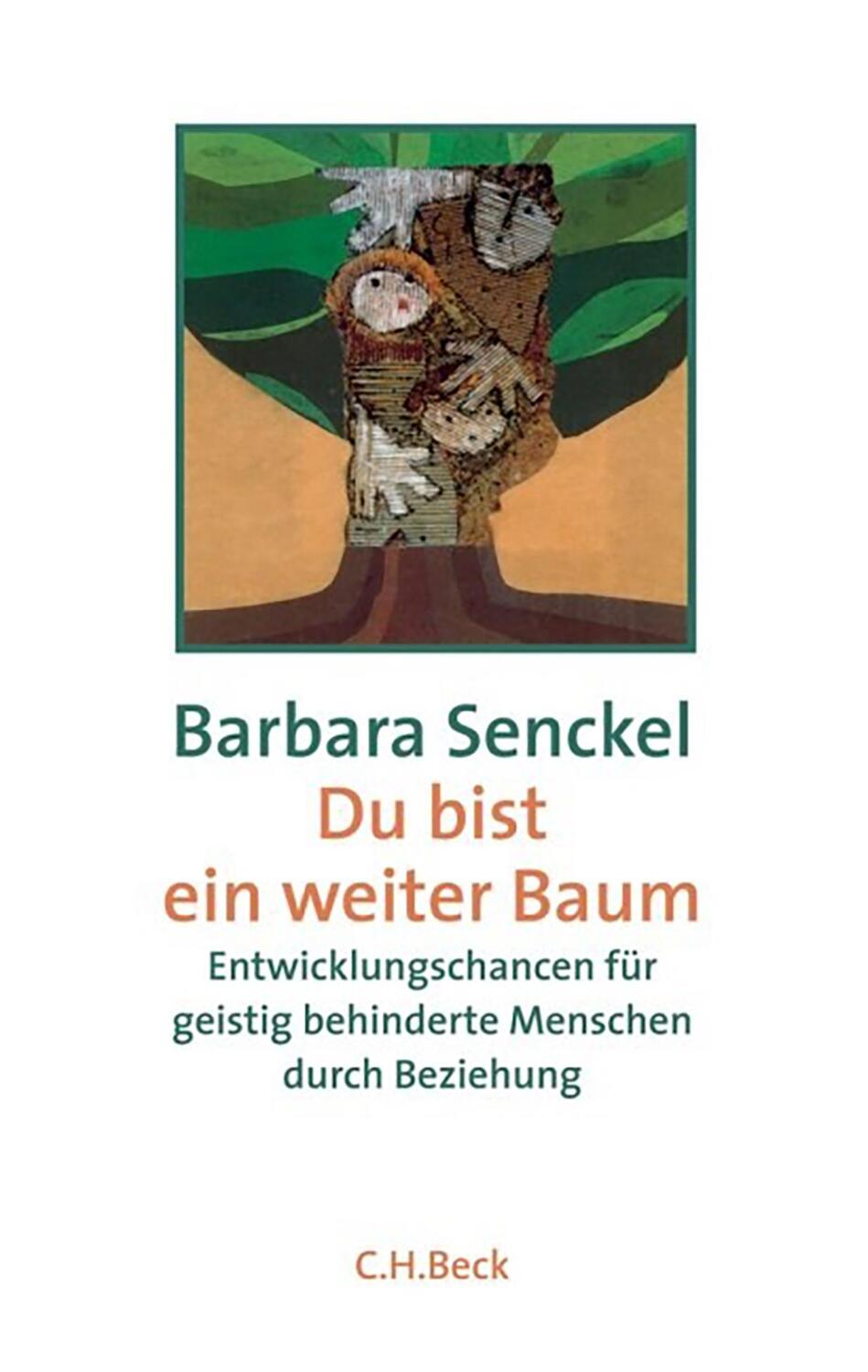 Cover: 9783406711220 | Du bist ein weiter Baum | Barbara Senckel | Taschenbuch | broschiert
