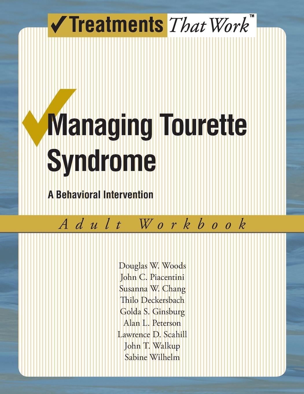 Cover: 9780195341300 | Managing Tourette Syndrome Adult Workbook | A Behaviorial Intervention