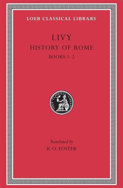 Cover: 9780674991262 | History of Rome | Books 1-2 | Livy | Buch | Loeb Classical Library