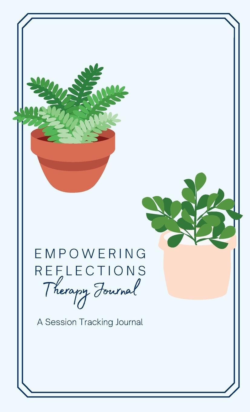 Cover: 9798988240617 | Empowering Reflections Therapy Journal | Lpc-S Jasmine Bishop | Buch