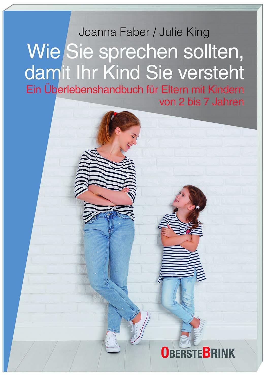 Cover: 9783963040269 | Wie Sie sprechen sollten, damit Ihr Kind Sie versteht | Faber (u. a.)