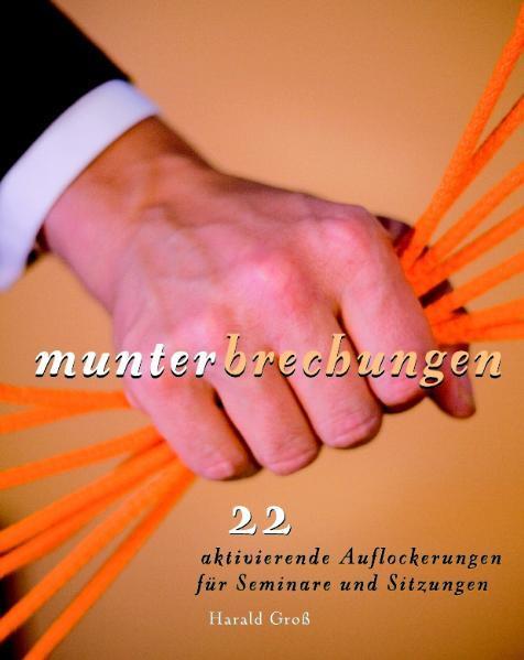 Cover: 9783930816200 | Munterbrechungen | Harald Gross | Buch | Deutsch | 2010