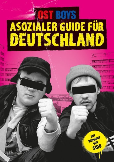 Cover: 9783944596143 | Asozialer Guide für Deutschland | Ost Boys | Taschenbuch | Deutsch