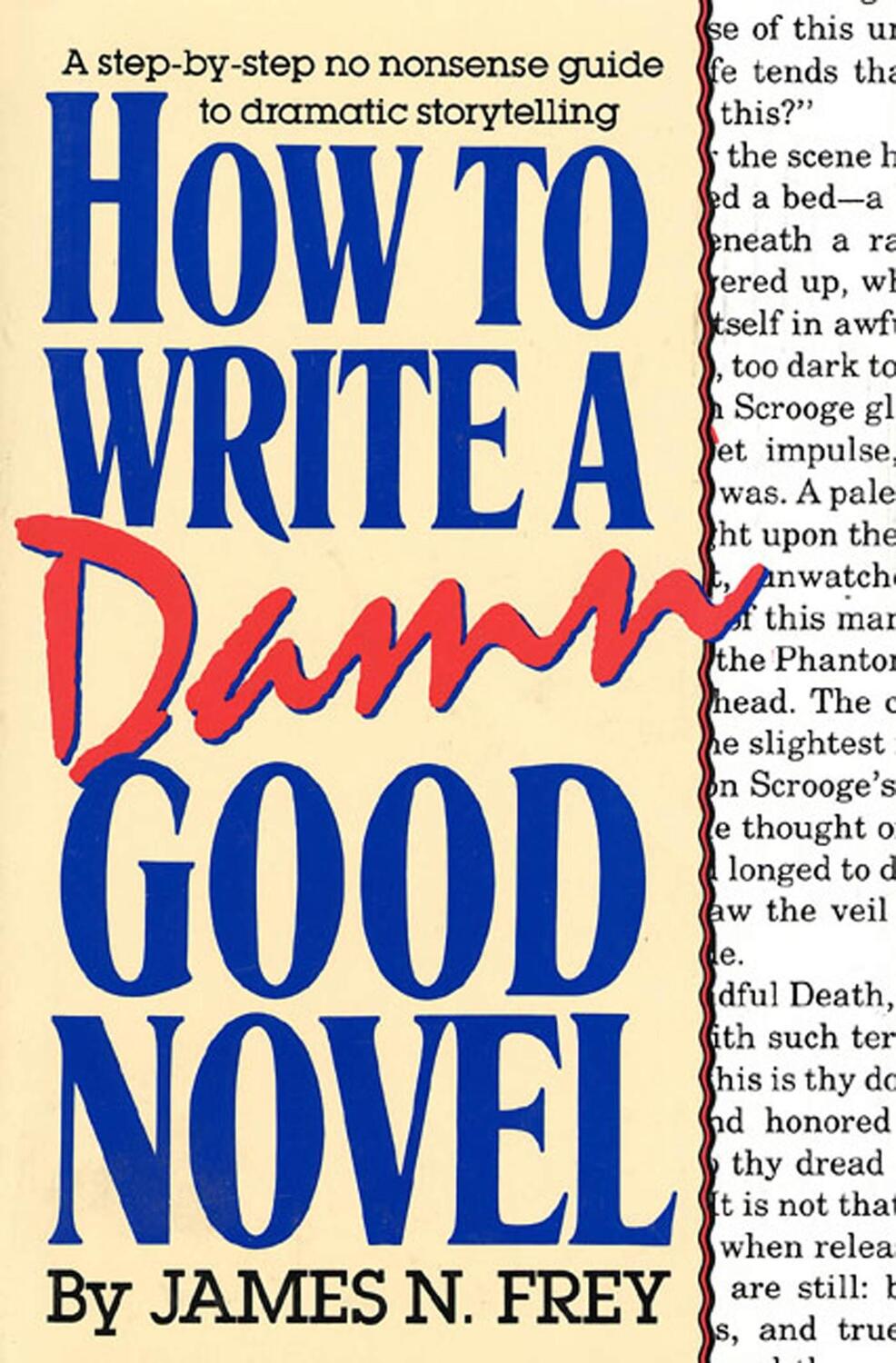 Cover: 9780312010447 | How to Write a Damn Good Novel | James N. Frey | Buch | Englisch