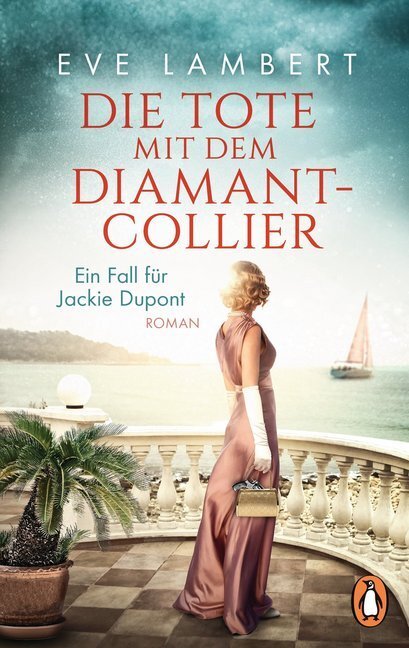 Cover: 9783328103752 | Die Tote mit dem Diamantcollier | Ein Fall für Jackie Dupont. Roman