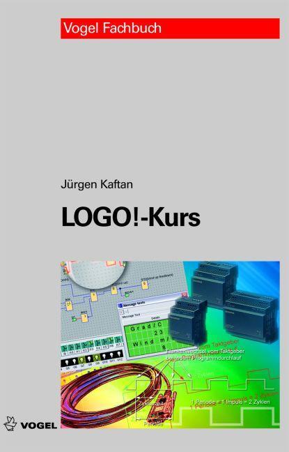 Cover: 9783834331243 | Logo! Kurs | Jürgen Kaftan | Buch | 300 S. | Deutsch | 2009