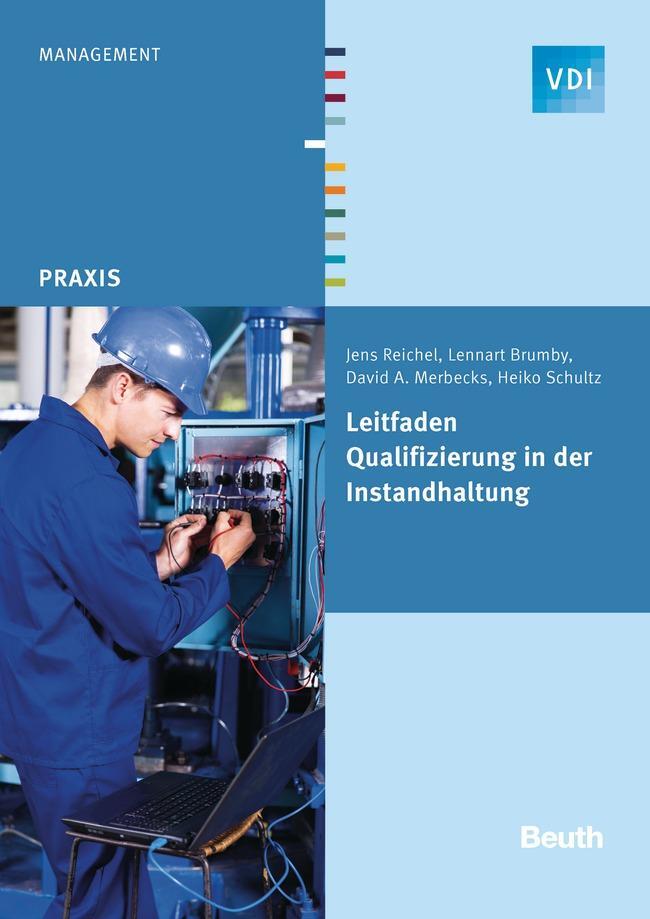 Cover: 9783410257158 | Leitfaden Qualifizierung in der Instandhaltung | Brumby (u. a.) | Buch