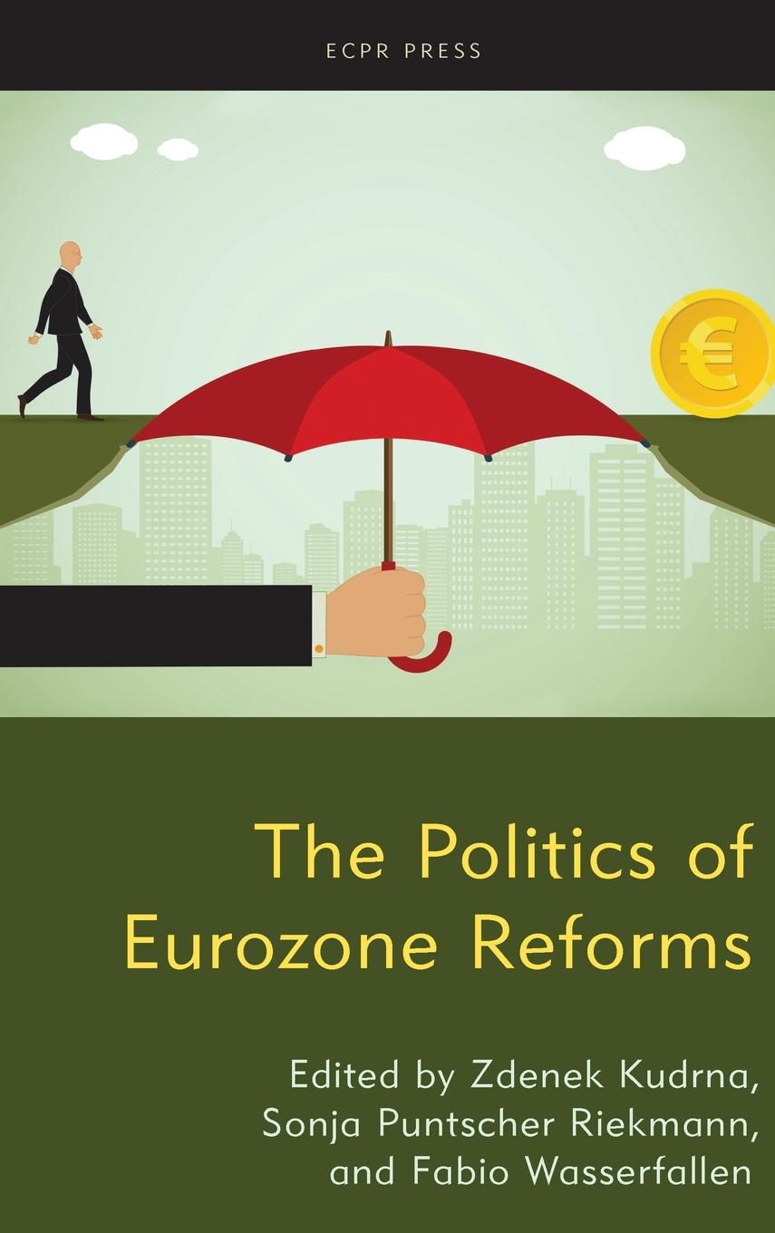 Cover: 9781538151532 | The Politics of Eurozone Reforms | Sonja Puntscher Riekmann (u. a.)