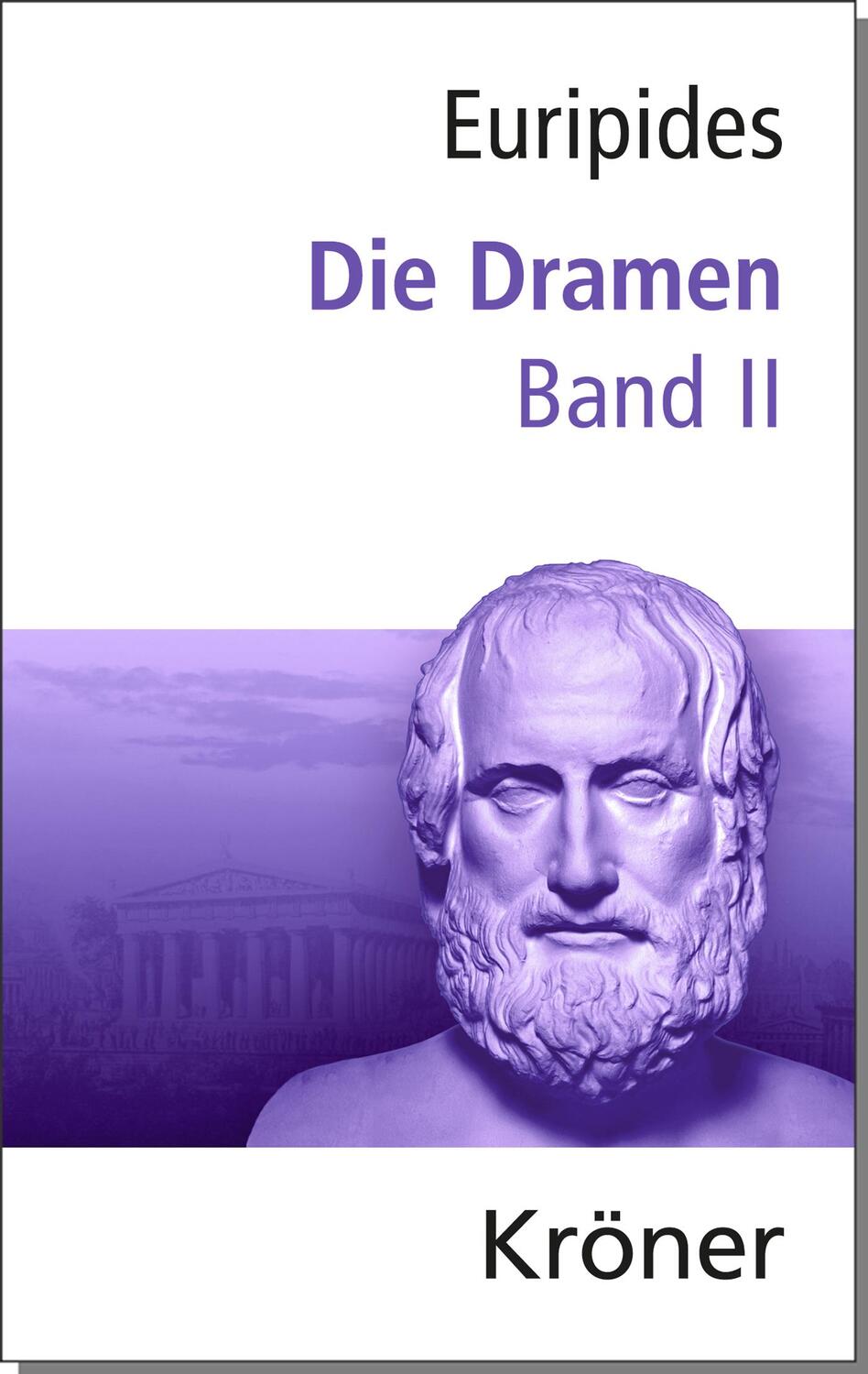Cover: 9783520285034 | Dramen Band II | Euripides | Buch | Kröners Taschenausgaben | Deutsch