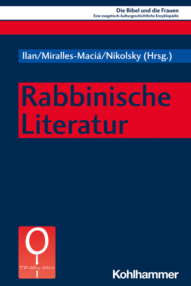 Cover: 9783170388956 | Rabbinische Literatur | Tal Ilan (u. a.) | Taschenbuch | 394 S. | 2020
