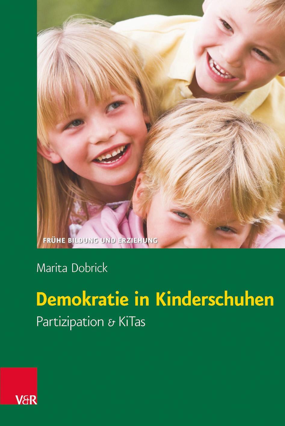 Cover: 9783525701140 | Demokratie in Kinderschuhen | Partizipation &amp; KiTas | Marita Dobrick