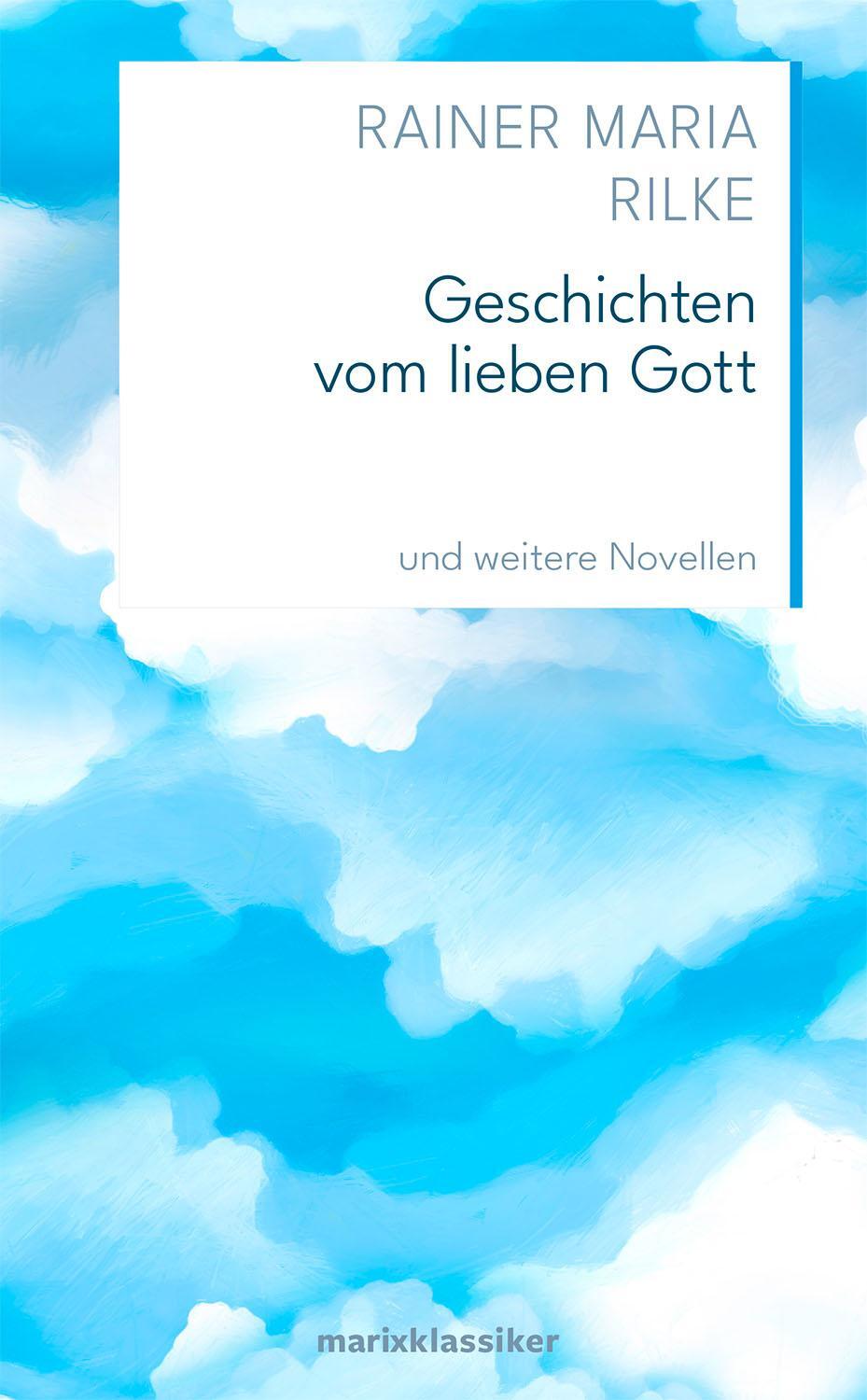 Cover: 9783737409896 | Geschichten vom lieben Gott | Rainer Maria Rilke | Buch | Deutsch