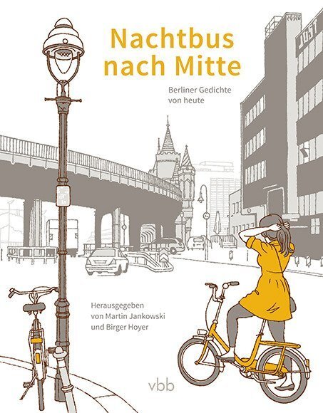 Cover: 9783945256558 | Nachtbus nach Mitte | Berliner Gedichte von heute | Hoyer (u. a.)