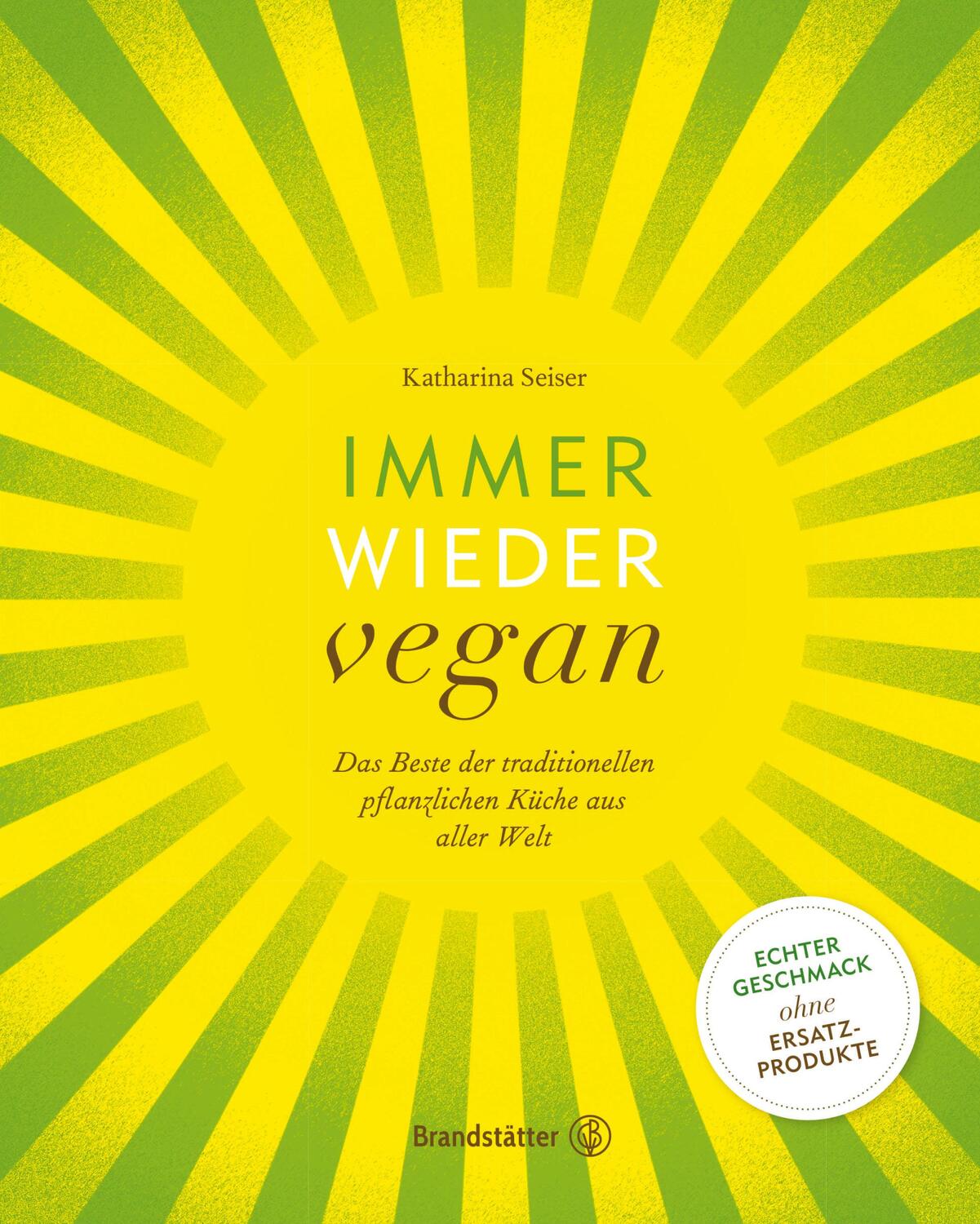 Cover: 9783710604621 | Immer wieder vegan | Katharina Seiser | Buch | 192 S. | Deutsch | 2020