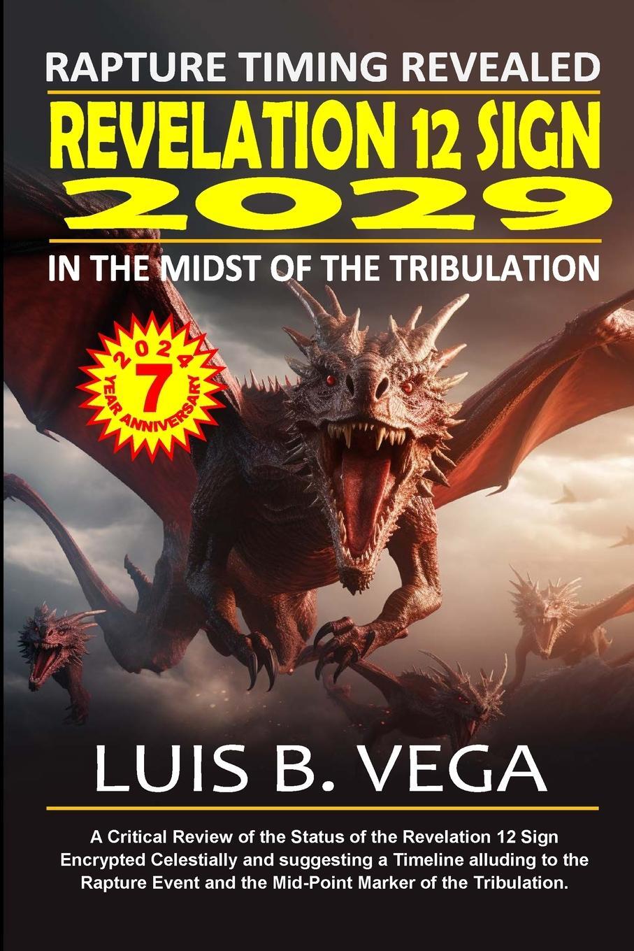 Cover: 9781304871534 | Revelation 12 Sign - 2029 | In the Midst of the Tribulation | Vega