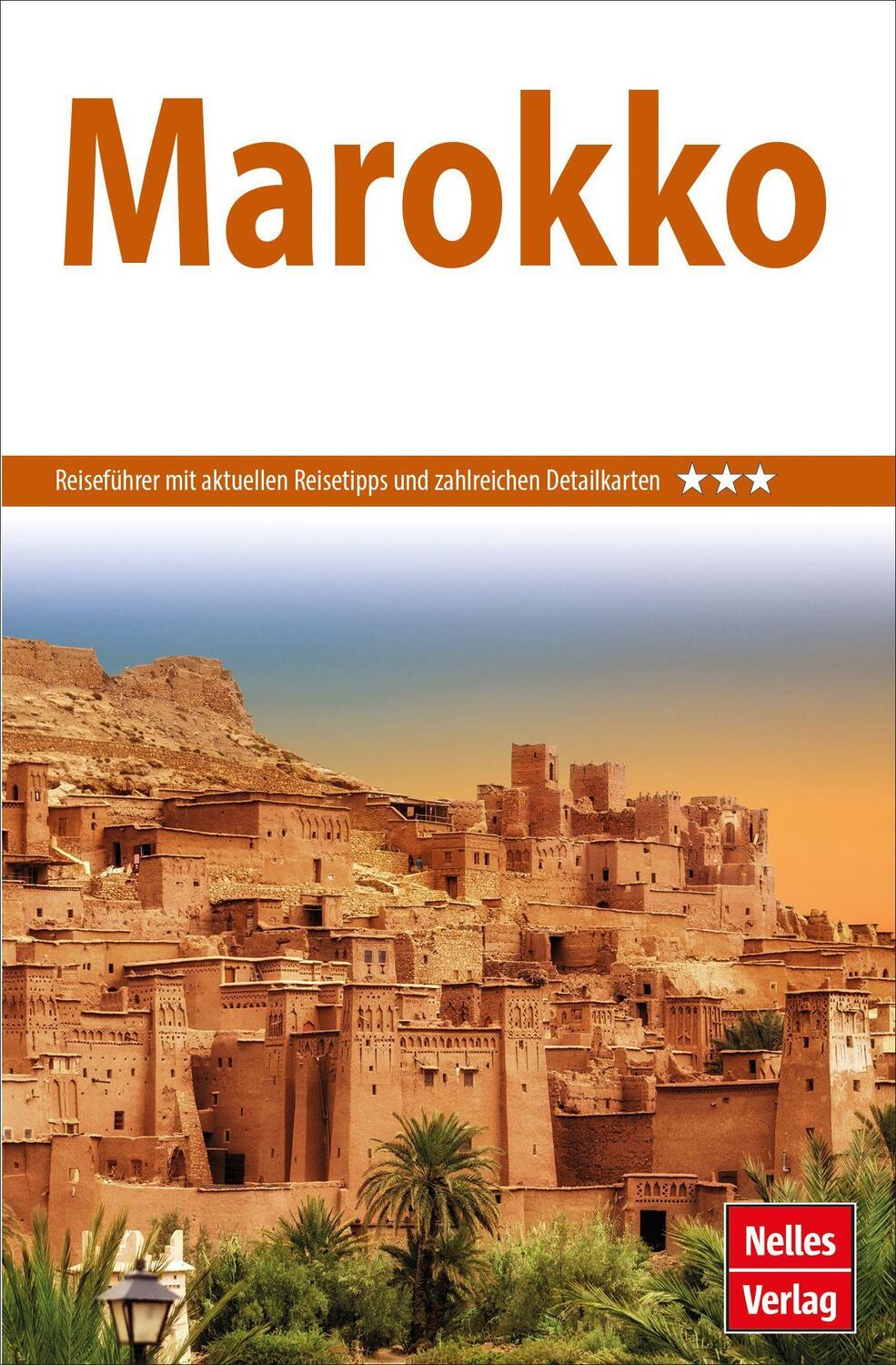 Cover: 9783865748164 | Nelles Guide Reiseführer Marokko | Taschenbuch | Nelles Guide | 2022