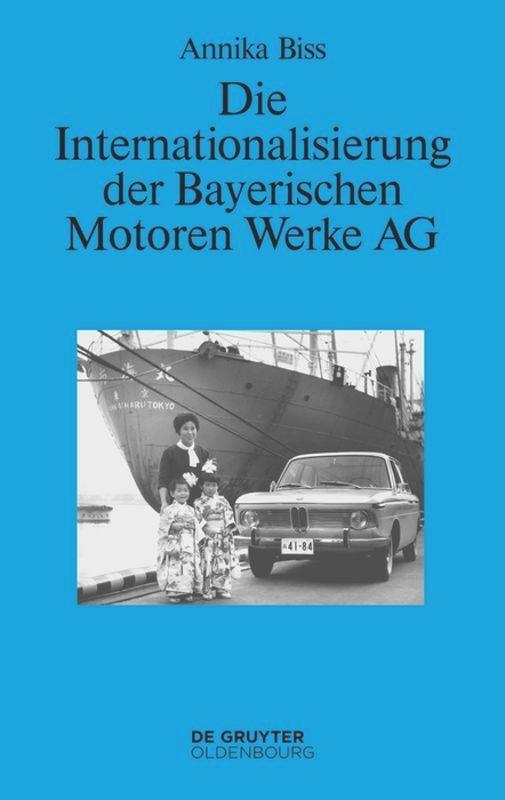 Cover: 9783110500134 | Die Internationalisierung der Bayerischen Motoren Werke AG | Biss