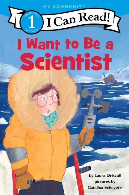 Cover: 9780062989642 | I Want to Be a Scientist | Laura Driscoll | Taschenbuch | Englisch