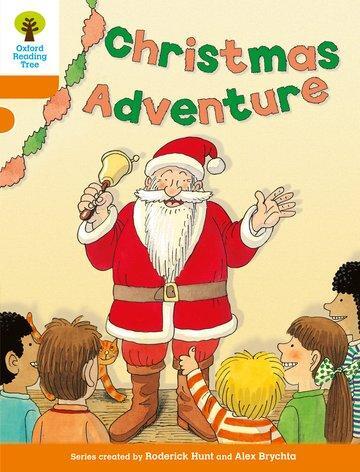 Cover: 9780198482901 | Oxford Reading Tree: Level 6: More Stories A: Christmas Adventure