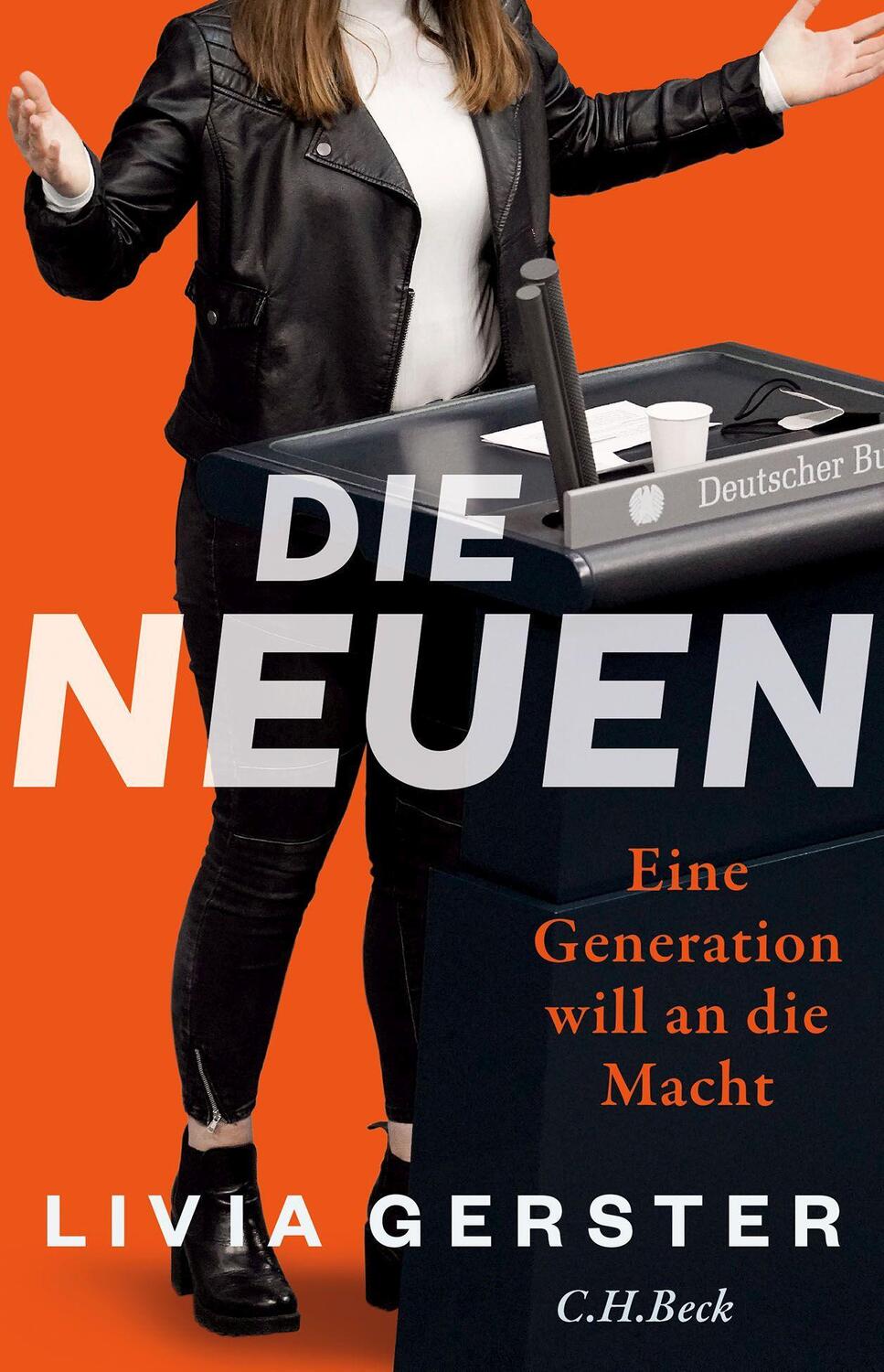 Cover: 9783406791239 | Die Neuen | Eine Generation will an die Macht | Livia Gerster | Buch