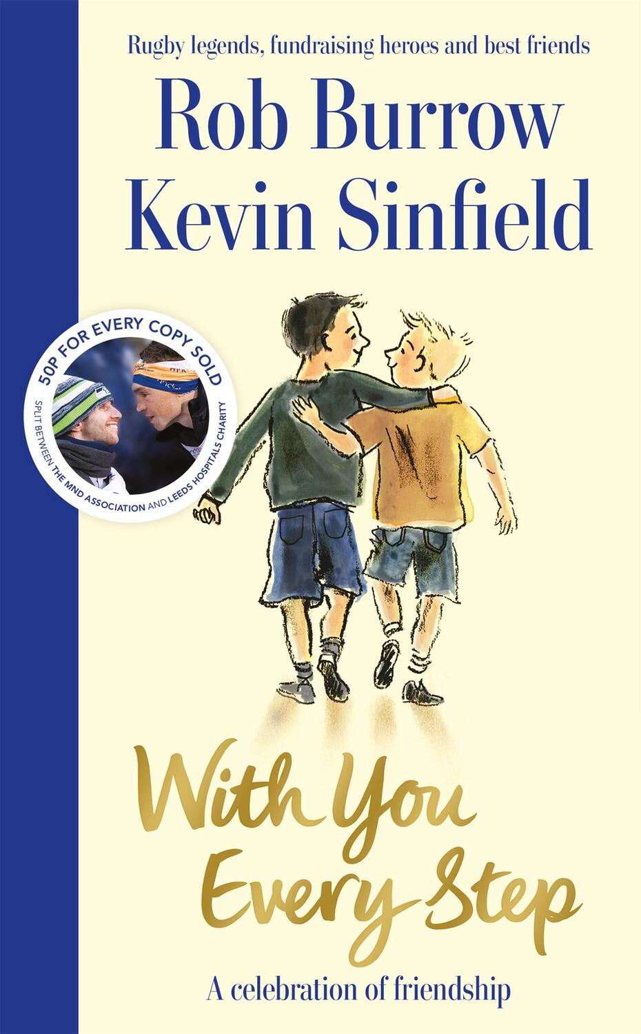 Cover: 9781035040803 | With You Every Step | Kevin Sinfield (u. a.) | Buch | 2023
