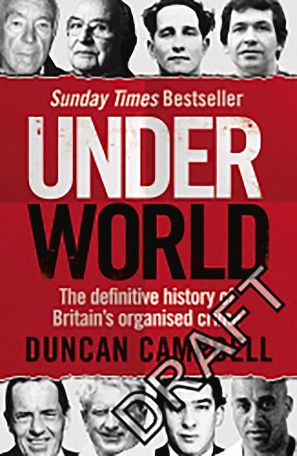 Cover: 9781529103663 | Underworld | The definitive history of Britain's organised crime