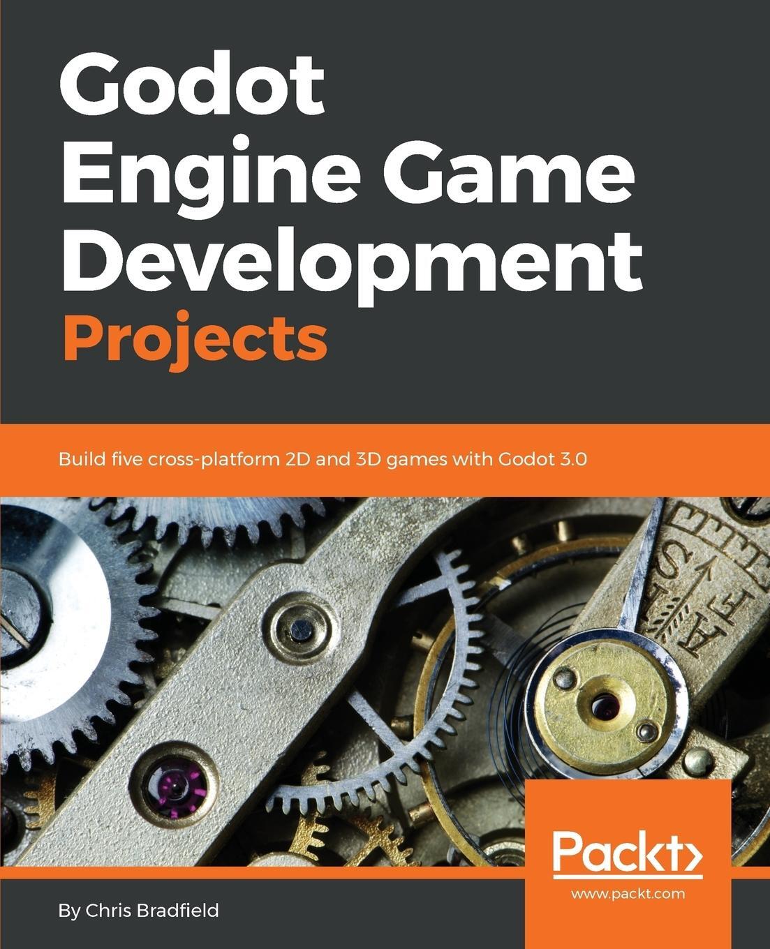 Cover: 9781788831505 | Godot Engine Game Development Projects | Chris Bradfield | Taschenbuch