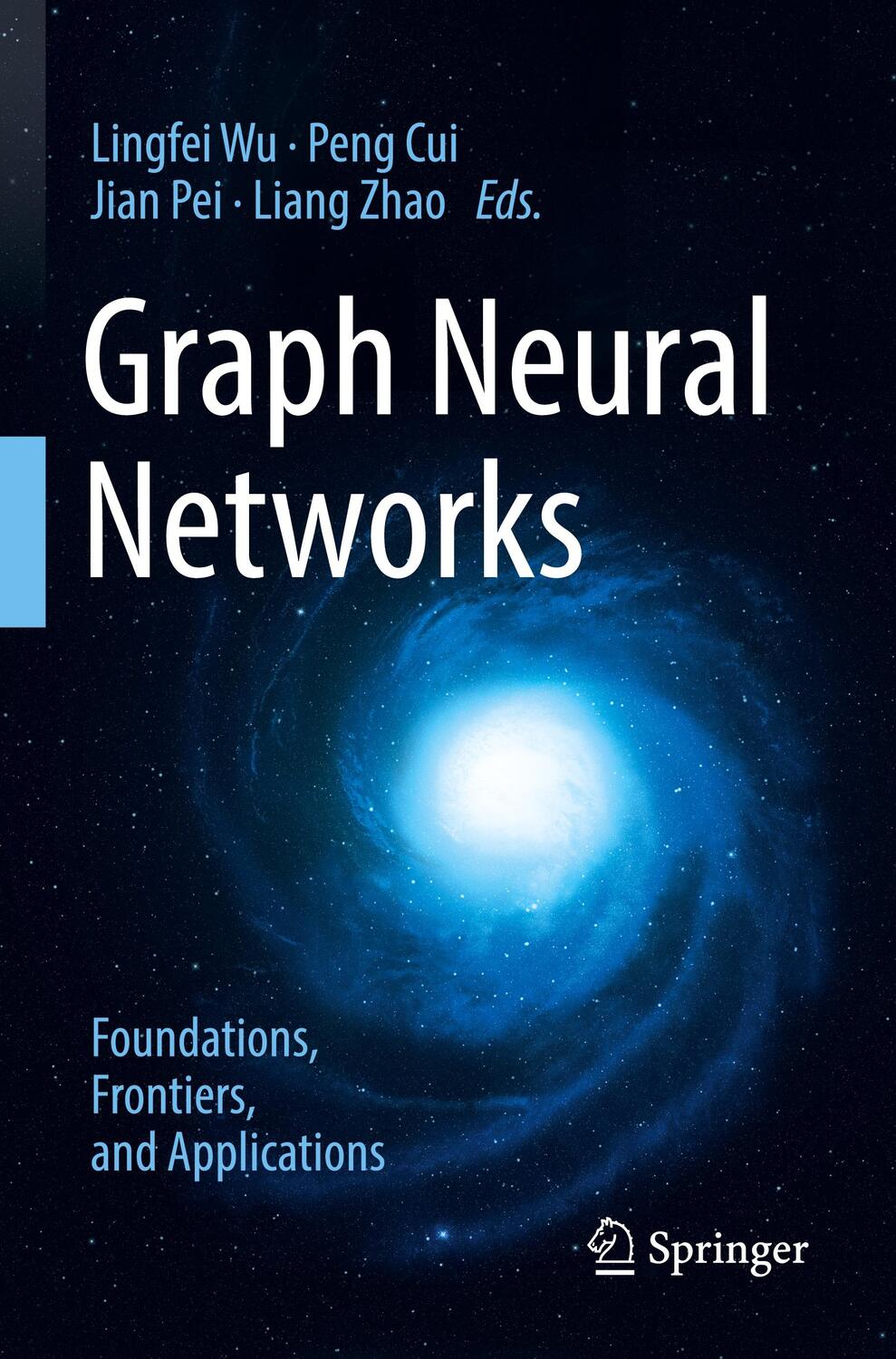 Cover: 9789811660566 | Graph Neural Networks: Foundations, Frontiers, and Applications | Buch