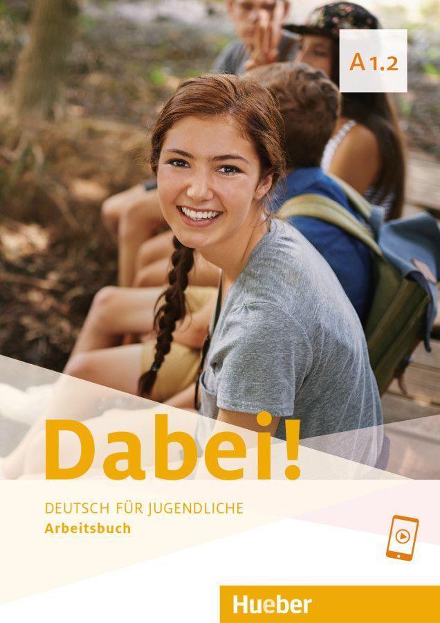 Cover: 9783195117791 | Dabei! A1.2. Deutsch als Fremdsprache / Arbeitsbuch | Kopp (u. a.)