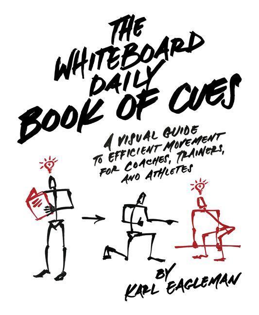 Cover: 9781628601459 | The Whiteboard Daily Book Of Cues | Karl Eagleman | Taschenbuch | 2022