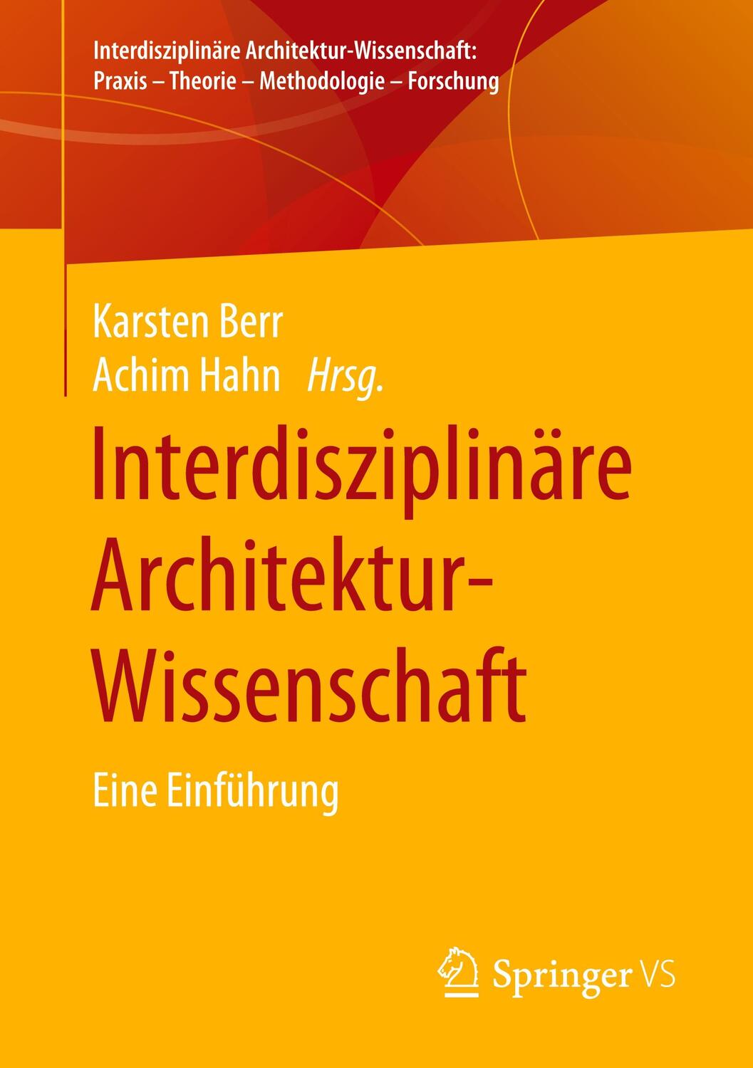 Cover: 9783658296339 | Interdisziplinäre Architektur-Wissenschaft | Eine Einführung | Buch
