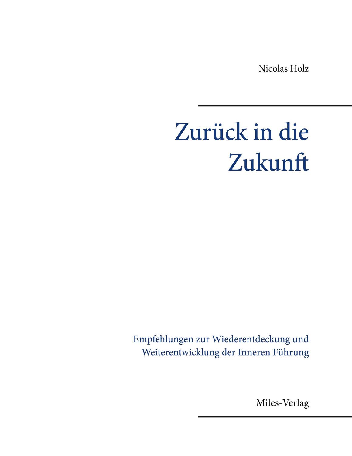 Cover: 9783967760309 | Zurück in die Zukunft | Nicolas Holz | Taschenbuch | Paperback | 2021