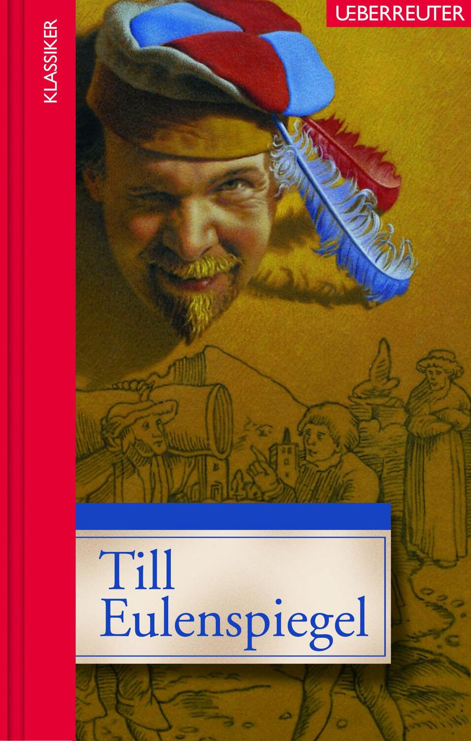 Cover: 9783800055784 | Till Eulenspiegel | Buch | Ueberreuter Klassiker | Deutsch | 2011
