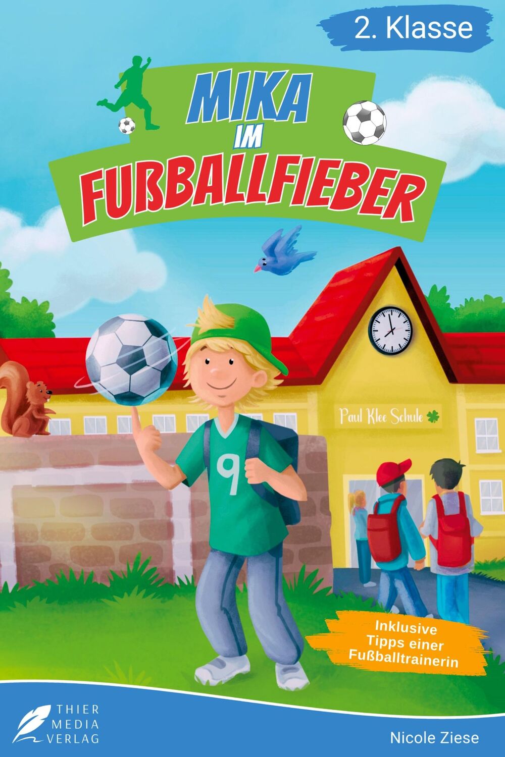 Cover: 9783988760678 | Lesebuch 2. Klasse - Mika im Fußballfieber | Nicole Ziese | Buch