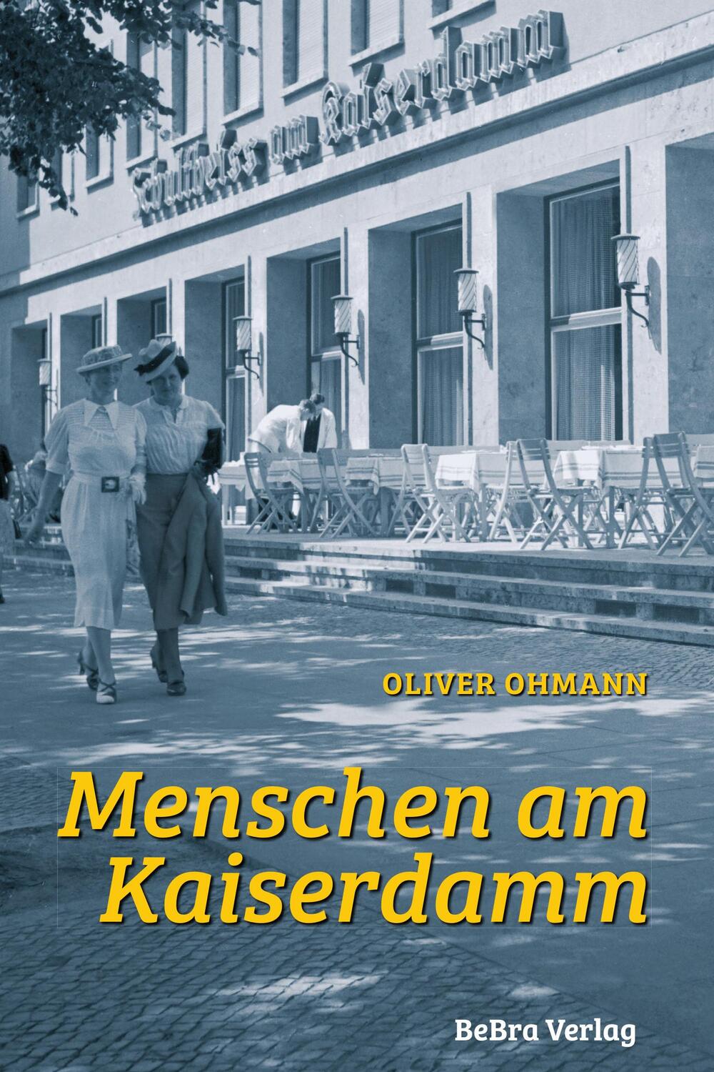 Cover: 9783814802817 | Menschen am Kaiserdamm | Oliver Ohmann | Buch | 272 S. | Deutsch