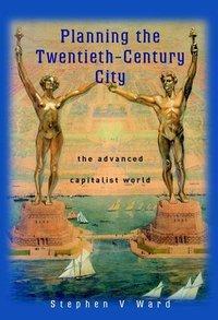 Cover: 9780471490982 | Planning the Twentieth Century City | The Advanced Capitalist World