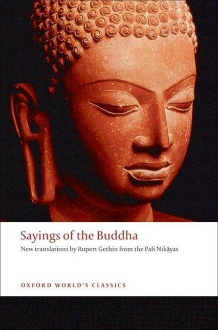 Cover: 9780192839251 | Sayings of the Buddha | New translations from the Pali Nikayas | Luna