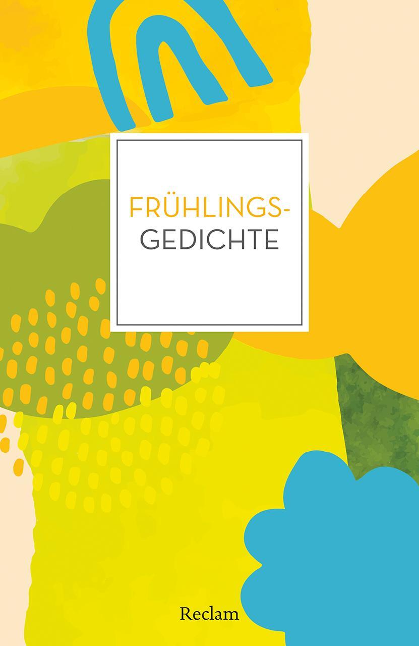 Cover: 9783150144367 | Frühlingsgedichte | Evelyne Polt-Heinzl (u. a.) | Taschenbuch | 96 S.