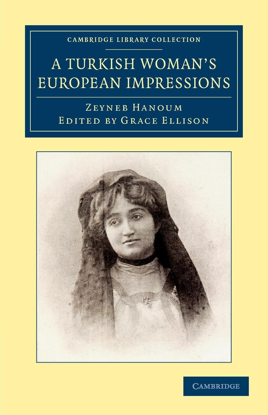 Cover: 9781108050470 | A Turkish Woman's European Impressions | Zeyneb Hanoum | Taschenbuch