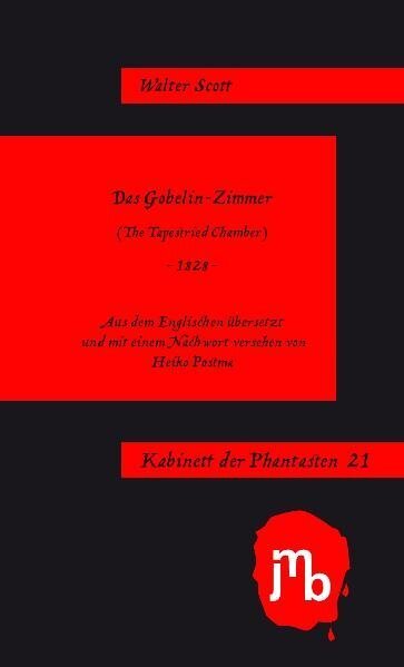 Cover: 9783940970671 | Das Gobelin-Zimmer | Walter Scott | Taschenbuch | 2012 | Jmb