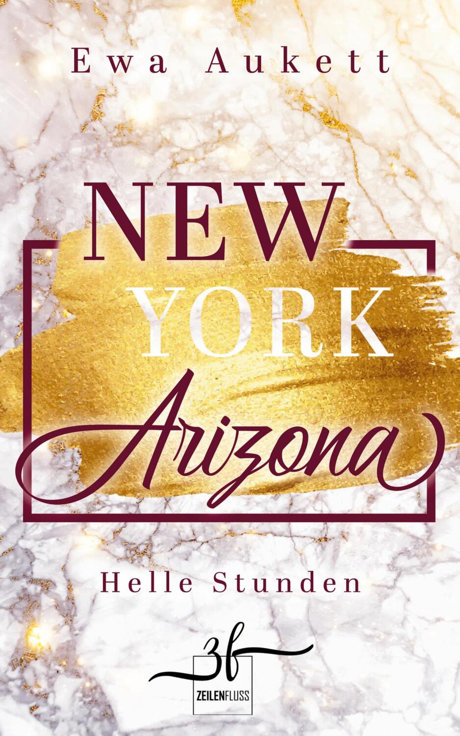 Cover: 9783967140538 | New York â Arizona: Helle Stunden | Liebesroman | Ewa Aukett | Buch