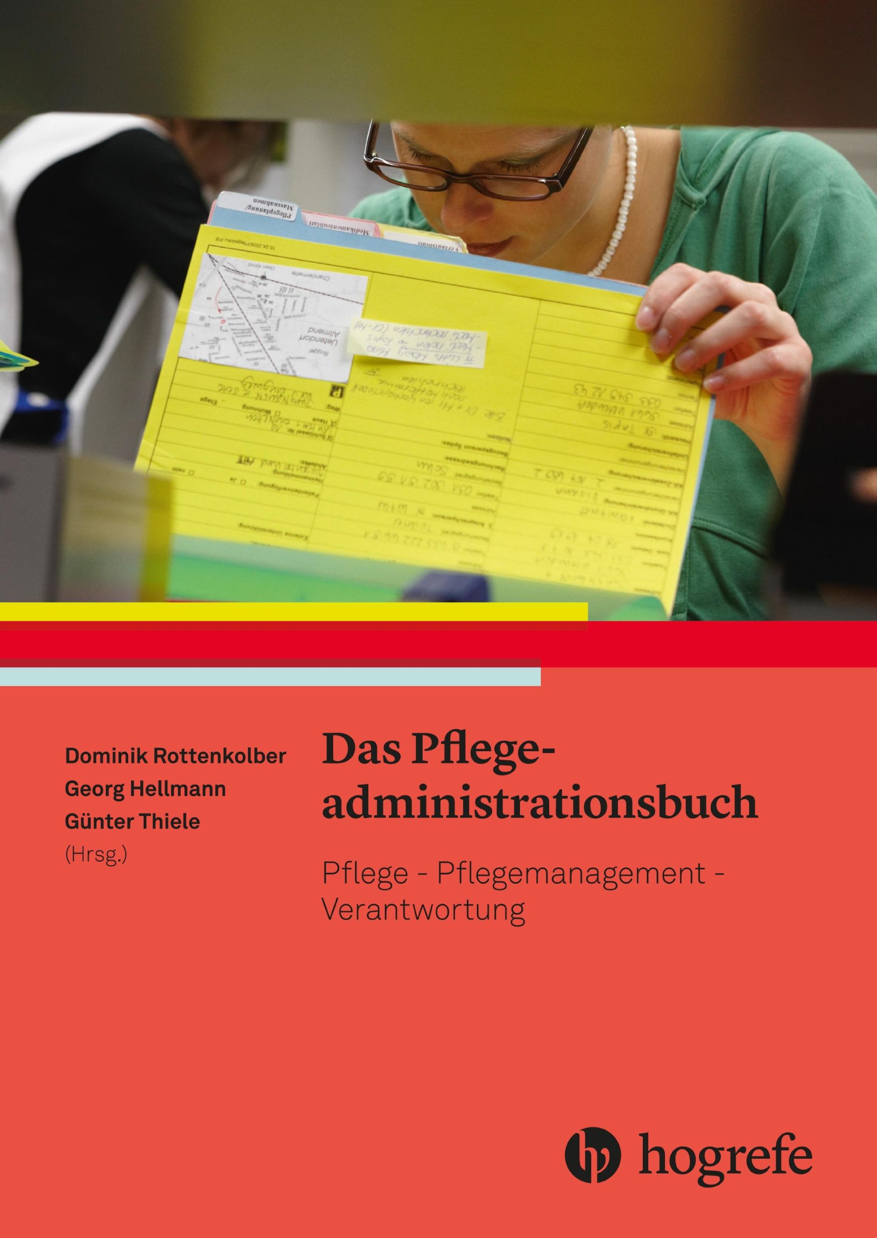 Cover: 9783456857527 | Das Pflegeadministrationsbuch | Dominik Rottenkolber | Taschenbuch